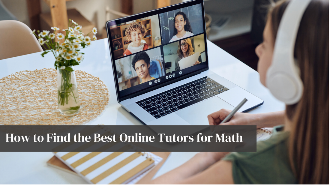 How to Find the Best Online Tutors for Math